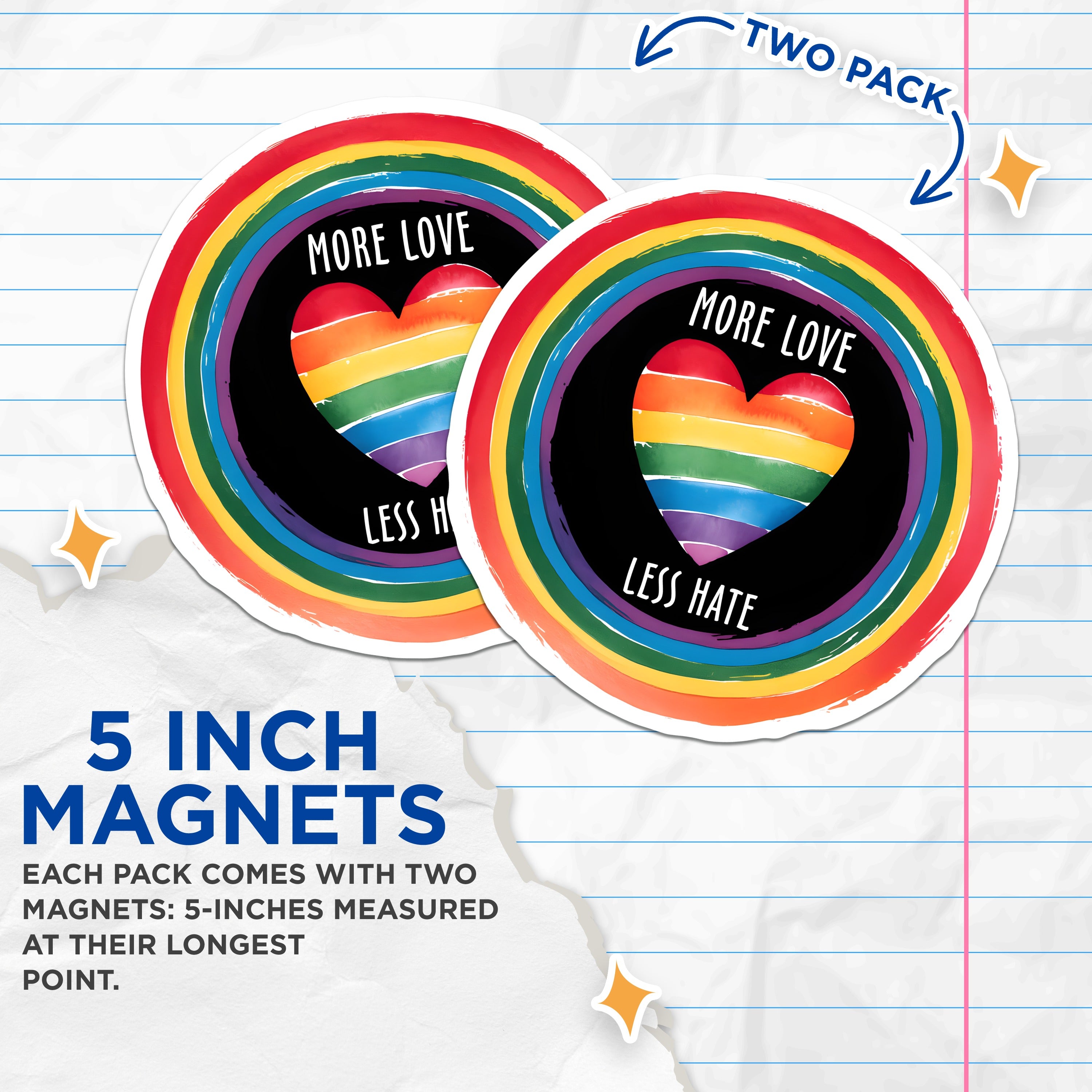 (2 Pack) Pride Love Magnets - More Love Less Hate - Rainbow Heart Ally Refrigerator Locker Decor - 5 Inches On Longest Side - Thick Durable Magnet - Made in USA - MAG38262
