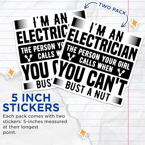 (2 Pack) Funny Electrician Stickers - Humorous Electrical Work - Technician Joke Stickers - 5" On Longest Side - Sticks to Smooth Flat Surfaces - Made in USA - BMCS5758