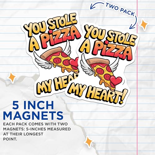(2 Pack) You Stole A Pizza My Heart Magnets - Funny Kitchen - Cute Refrigerator Art - Unique Pizza Lovers Gifts - 5" On Longest Side - for Cars, Fridges, Toolboxes - Made in USA - MAG4617