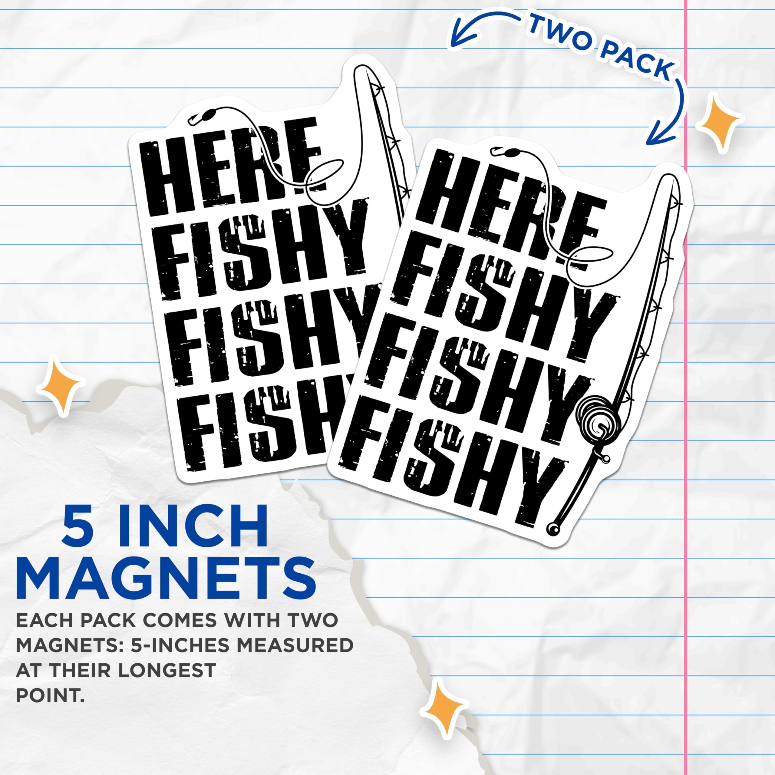 (2 Pack) Here Fishy Fishy Magnets - Fishing Humor - Angler Refrigerator Magnets - 5" On Longest Side - Premium Magnet - for Cars, Refrigerators, Toolboxes, Lockers - Made in USA - MAG16613