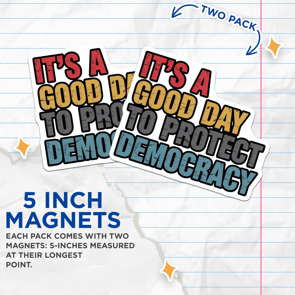 (2 Pack) Protect Democracy Magnets - Political Statement - Activism Magnets - 5" On Longest Side - Premium Magnet - for Cars, Refrigerators, Toolboxes, Lockers - Made in USA - MAG15924