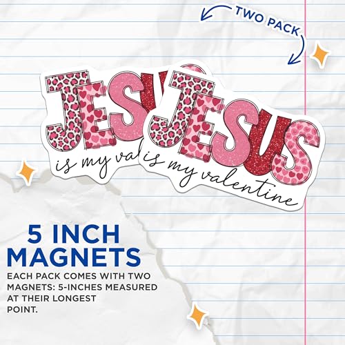 (2 Pack) Jesus is My Valentine Magnets Magnets - Inspirational Christian Decor - Valentine's Day Faith - 5" On Longest Side - Made in USA - Sticks to Refrigerators & Metal Surfaces - MAG8925