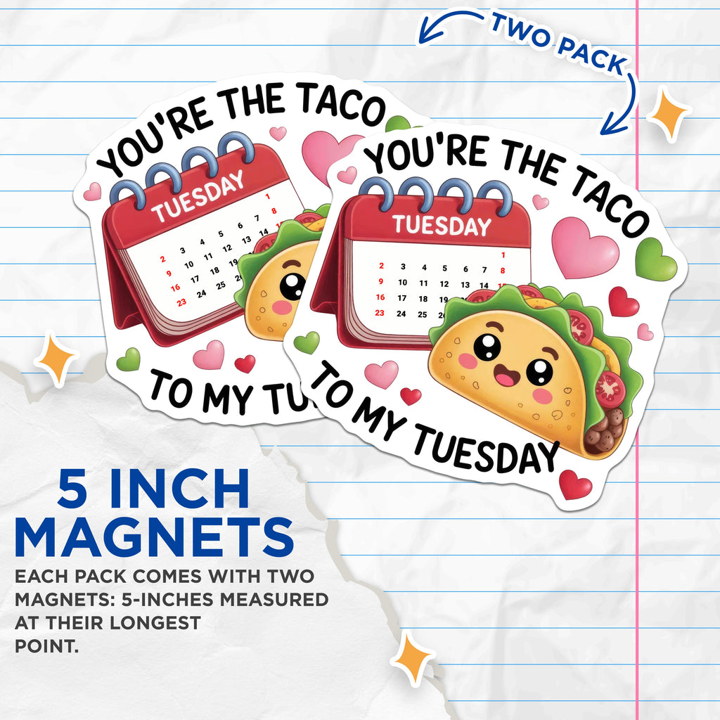 (2 Pack) Taco Tuesday Magnets - Funny Foodie Pun - Couple Appreciation Token - Kitchen Refrigerator Decor - 5 Inches On Longest Side - Thick Durable Magnet - Made in USA - MAG39234