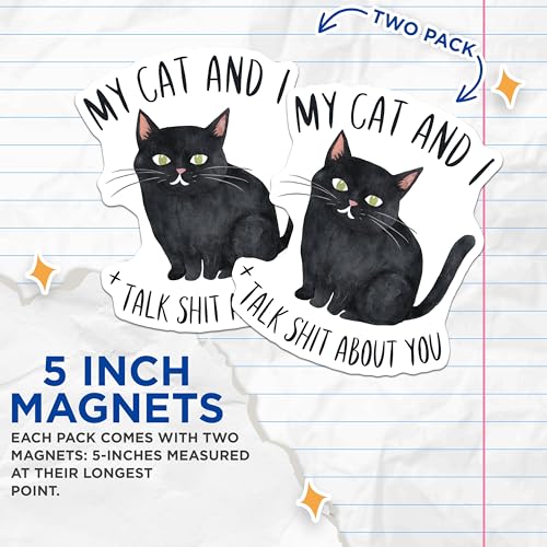 (2 Pack) Funny Cat Magnets - Snarky Cat Decor - Cat Lover Magnets - 5" On Longest Side - for Cars, Refrigerators, Toolboxes, Lockers - Made in USA BMCS3455