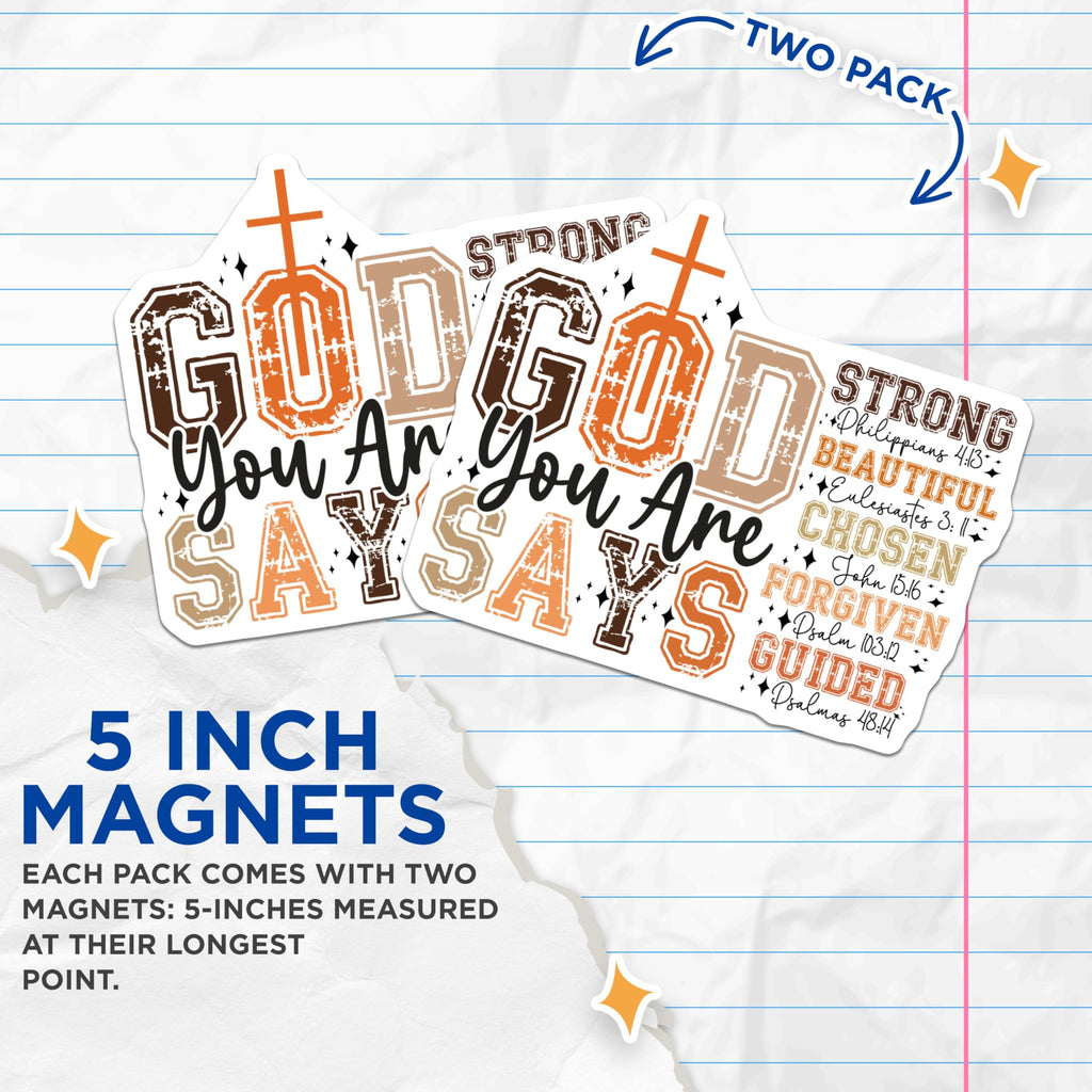 (2 Pack) God Says You are Magnets - Inspirational Christian Scripture - Faith Based Decor - 5 Inches On Longest Side - Thick Durable Magnet - Made in USA - MAG23396