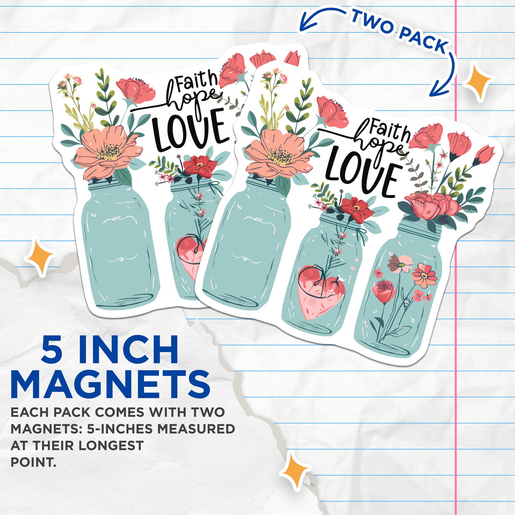(2 Pack) Faith Hope Love Magnets - Floral Mason Jar Decor - Inspirational Quote Fridge Accessory - 5 Inches On Longest Side - Thick Durable Magnet - Made in USA - MAG39575