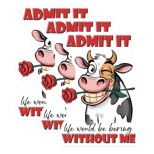 (3 Pack) Funny Cow Decals - Admit It Life Decal - Rose Cartoon Decal - 3 Inches On Longest Side - Easy Peel & Apply - Made in USA - 3MCS8470