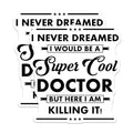 (2 Pack) Funny Cool Doctor Stickers - Inspirational Quote - Medical Professional Sticker Pack - 5" On Longest Side - Sticks to Smooth Flat Surfaces - Made in USA - BMCS6032