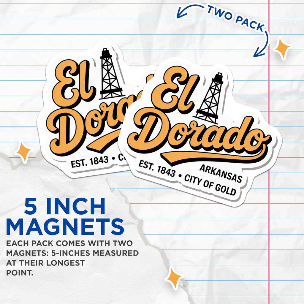 (2 Pack) El Dorado Arkansas Magnets - City of Gold Souvenir - Arkansas Travel Decor - 5" On Longest Side - Premium Magnet - for Cars, Refrigerators, Toolboxes, Lockers - Made in USA - MAG17797