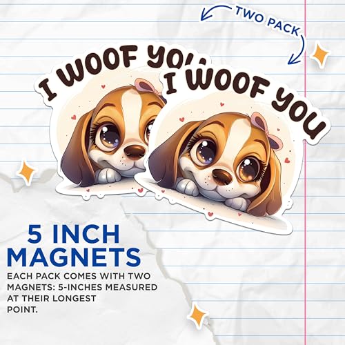 (2 Packs) I Woof You Cute Dog Owner Magnets - Dog Mom Dog Dad Magnets - 5 Inches On Longest Side - Premium Magnet - for Fridges, Toolboxes, Cars - Made in USA - MAG2342