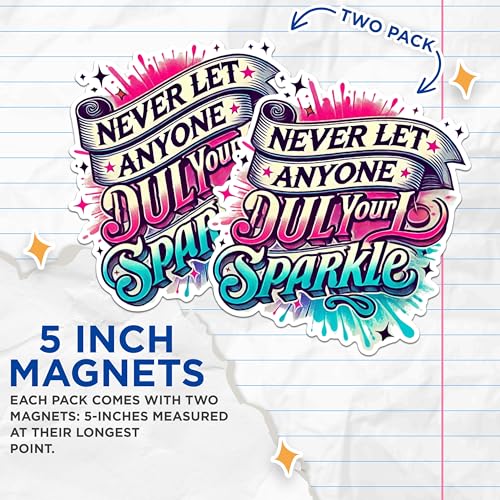 (2 Pack) Never Let Anyone Dull Your Sparkle Magnets - Inspirational Quote Magnets - Uplifting Motivational Magnets- 5" On Longest Side - for Fridges, Toolboxes, Cars - Made in USA - MAG3011