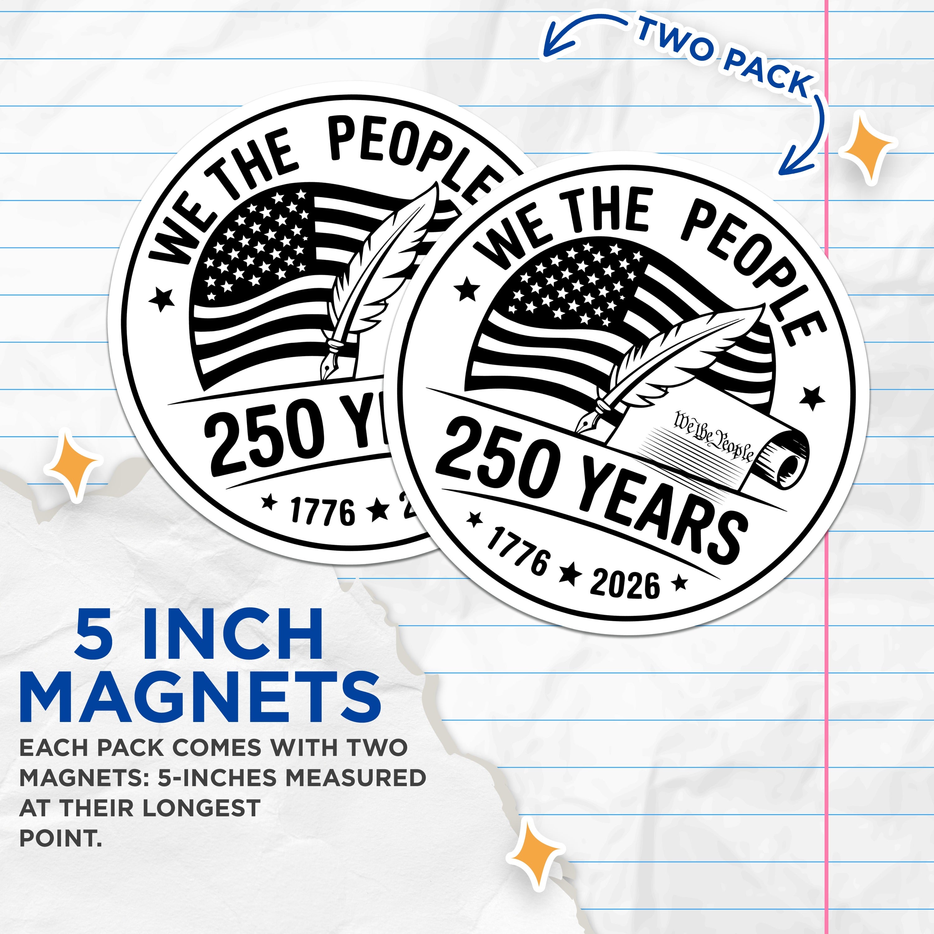 (2 Pack) We The People 250 Year Magnets - Constitution Bicentennial - American History Commemorative - 5 Inches On Longest Side - Thick Durable Magnet - Made in USA - MAG39361