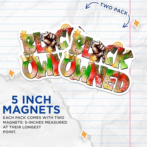 (2 Pack) Black Owned Magnets - Unique Design - Inspirational Art - 5" On Longest Side - for Cars, Fridges, Toolboxes - Made in USA - MAG7846