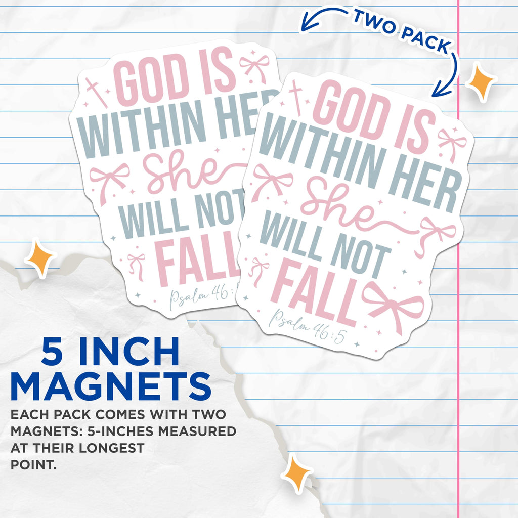 (2 Pack) God is Within Her She Will Not Fall Magnets - Inspirational Christian Magnets - Psalm 46:5 Faith Based Decor - 5 Inches On Longest Side - Thick Durable Magnet - Made in USA - MAG26444