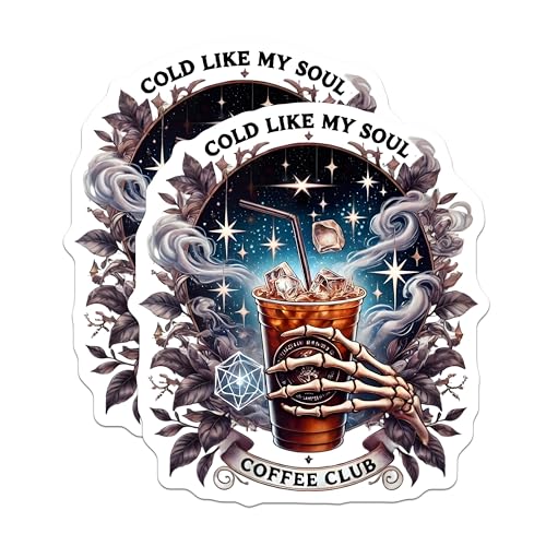 (2 Pack) Cold Like My Soul Stickers - Coffee Club - Gothic Coffee Lover Decal - 5" On Longest Side - Sticks to Smooth Flat Surfaces - Made in USA - BMCS9939