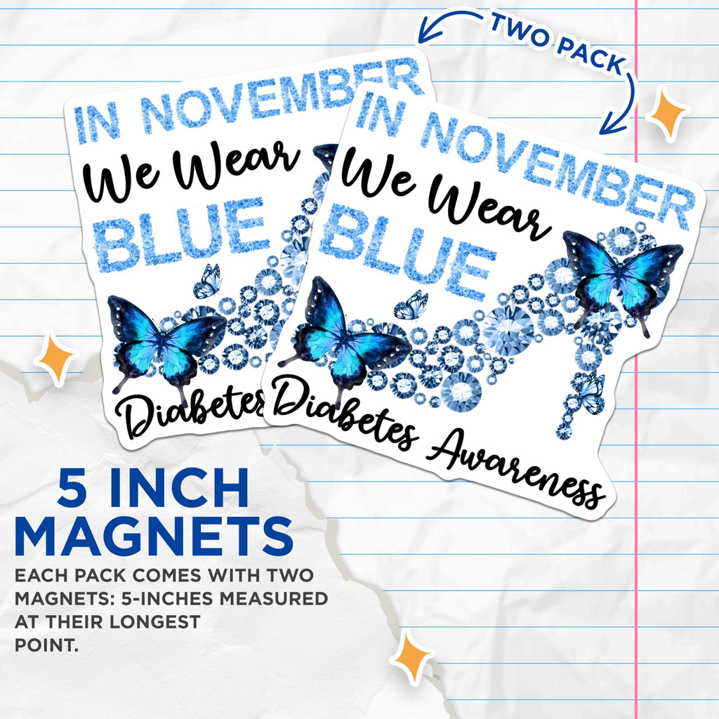 (2 Pack) Diabetes Awareness Magnets - Blue Butterfly Magnets - November Awareness Ribbon - 5" On Longest Side - Premium Magnet - for Cars, Refrigerators, Toolboxes, Lockers - Made in USA - MAG17076