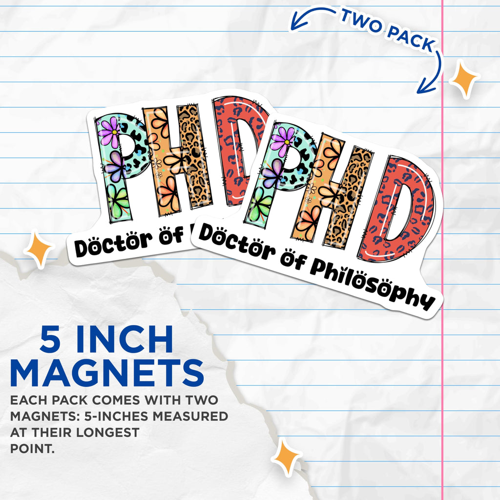 (2 Pack) PhD Graduation Magnets - Doctor of Philosophy - School Decor - 5" On Longest Side - Premium Magnet - for Cars, Refrigerators, Toolboxes, Lockers - Made in USA - MAG15830
