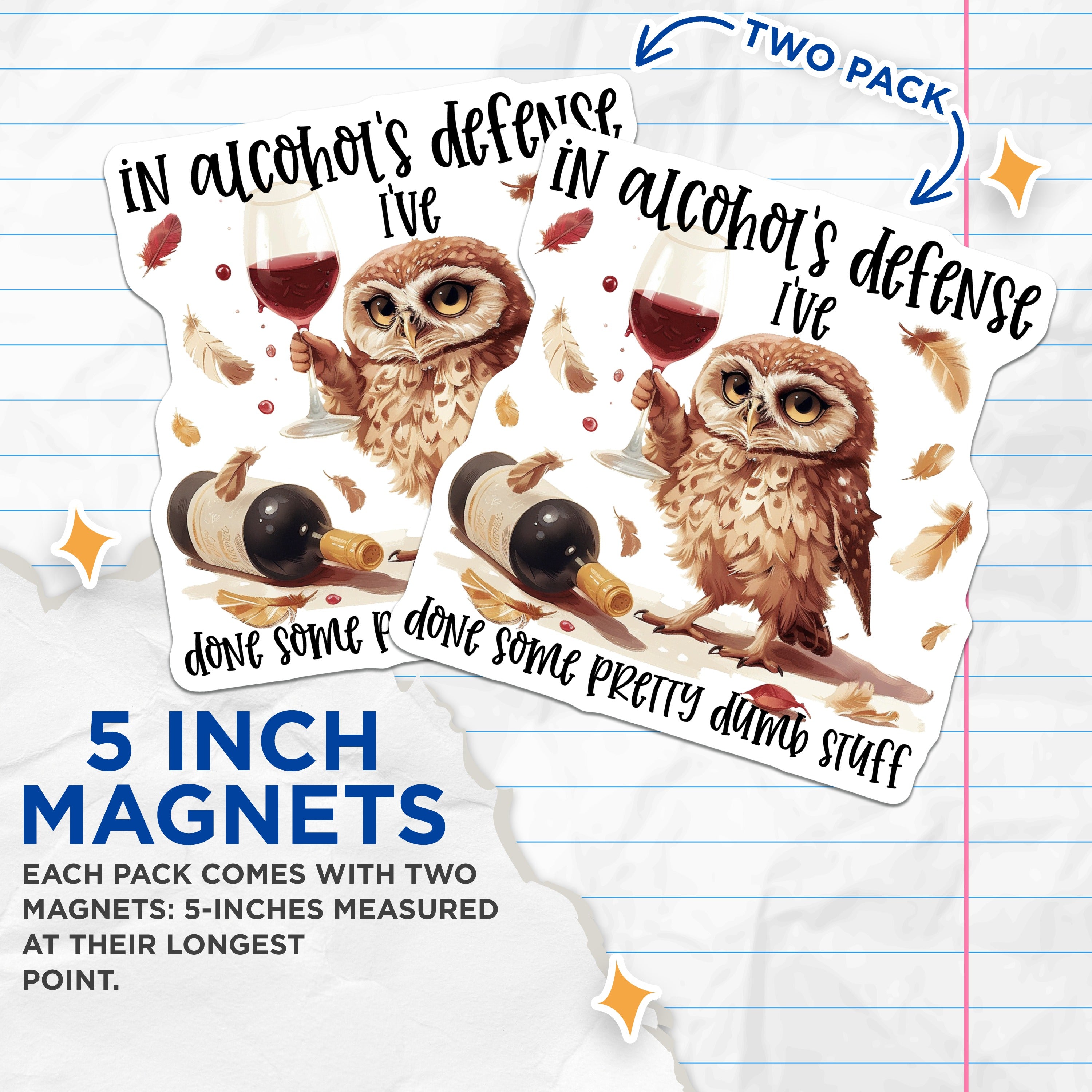 (2 Pack) Funny Owl Magnets - Wine Lover Decor - Sarcastic Quote Adult Humor - 5 Inches On Longest Side - Thick Durable Magnet - Made in USA - MAG39979