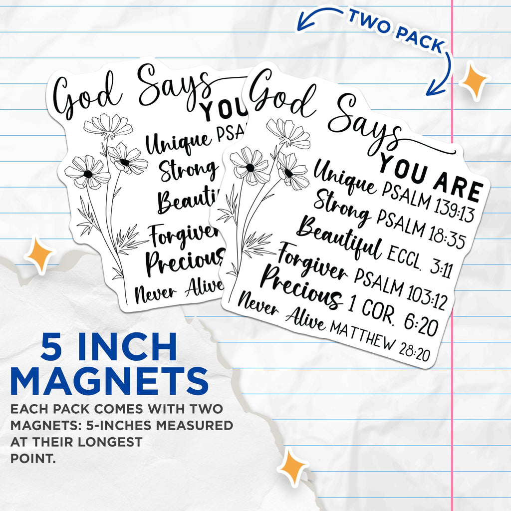 (2 Pack) God Says You are Magnets - Christian Affirmation Decor - Bible Verse Encouragement for Women - 5 Inches On Longest Side - Thick Durable Magnet - Made in USA - MAG25595