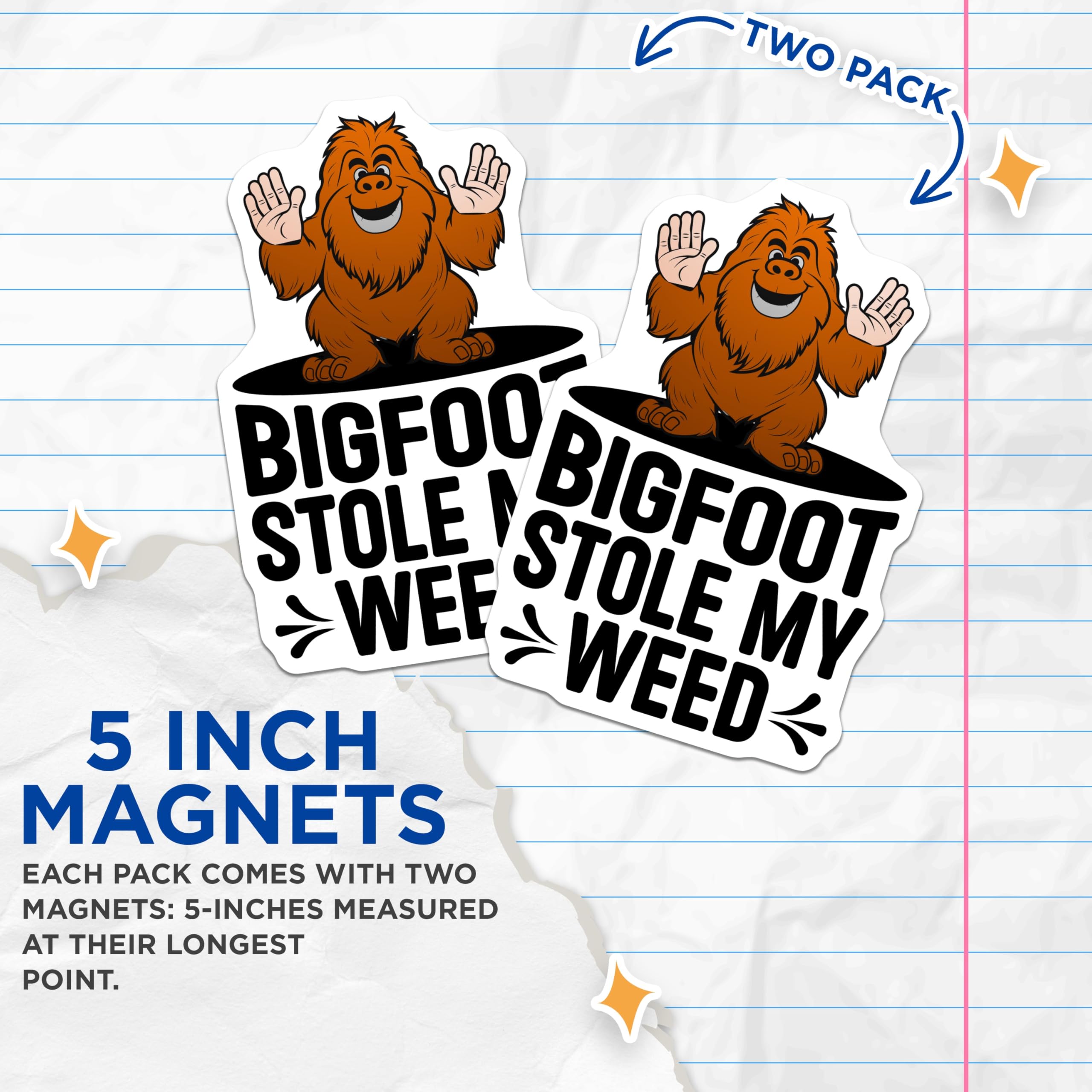 (2 Pack) Bigfoot Stole My Weed Magnets - Funny Sasquatch Decor - Cannabis Humor Cryptid Fan - 5 Inches On Longest Side - Thick Durable Magnet - Made in USA - MAG20809