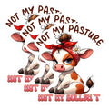 (3 Pack) Sassy Cow Decals - Not My Pasture - Laptop Car Decal - 3 Inches On Longest Side - Easy Peel & Apply - Made in USA - 3MCS2566