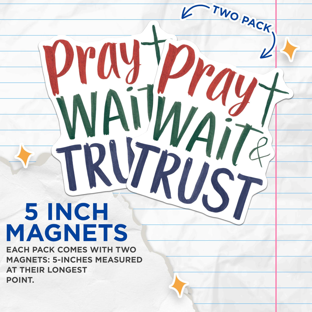 (2 Pack) Christian Faith Magnets - Pray Wait Trust - Inspirational Religious Decor - 5" On Longest Side - Premium Magnet - for Cars, Refrigerators, Toolboxes, Lockers - Made in USA - MAG14979