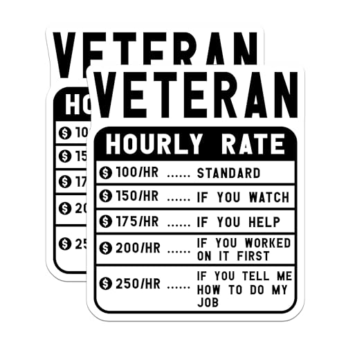(2 Pack) Veteran Hourly Rate Stickers - Veteran Humor Stickers - Military Veteran Decal - Military Appreciation - 5" On Longest Side - Sticks to Smooth Flat Surfaces - Made in USA - BMCS5039