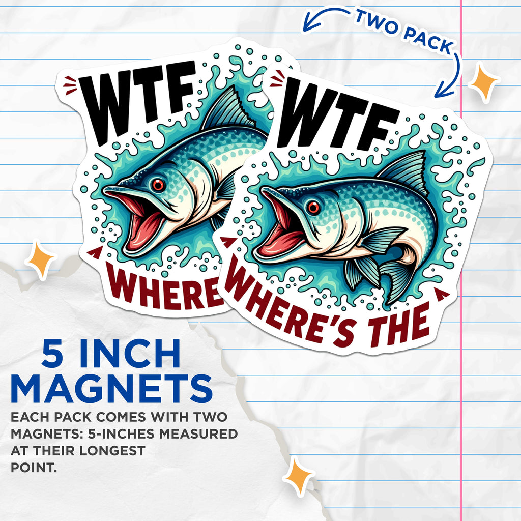 (2 Pack) WTF Where's The Fish Magnets - Funny Fishing Humor - Angler Refrigerator Locker Decor - 5 Inches On Longest Side - Thick Durable Magnet - Made in USA - MAG37039