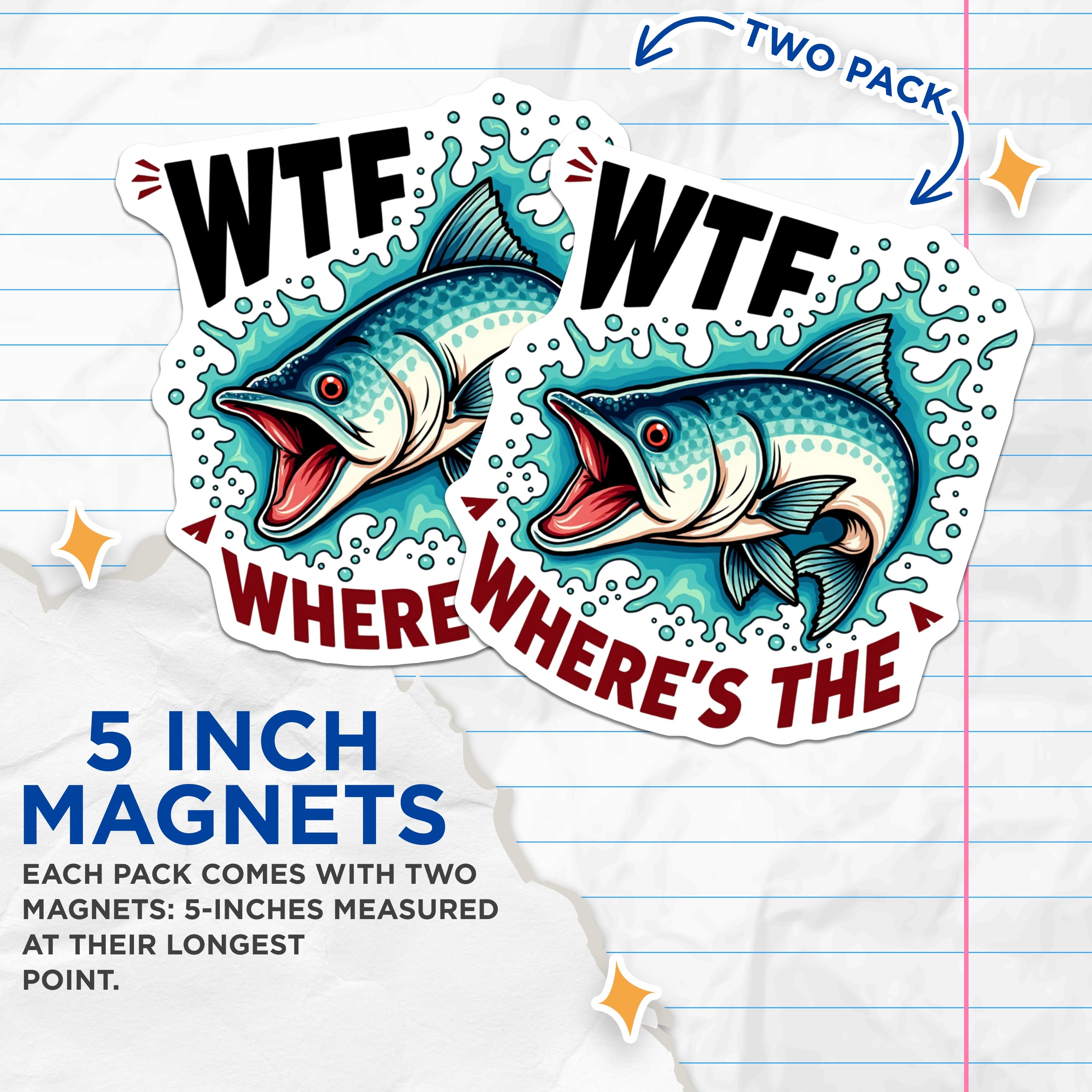 (2 Pack) WTF Where's The Fish Magnets - Funny Fishing Humor - Angler Refrigerator Locker Decor - 5 Inches On Longest Side - Thick Durable Magnet - Made in USA - MAG37039