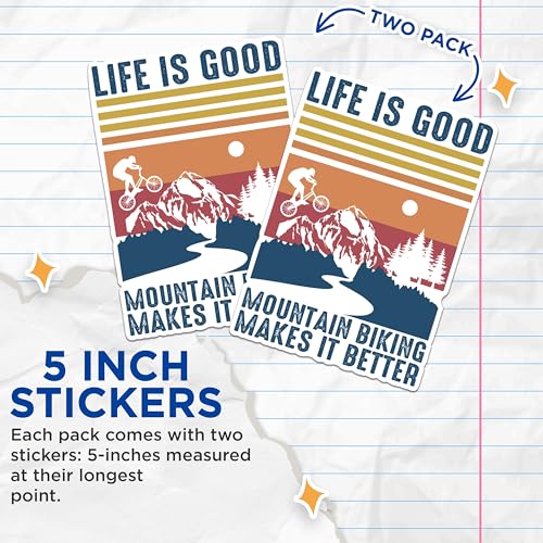 (2 Packs) Life is Good Mountain Biking Makes It Better Stickers - Mountain Biking Decals - 5 Inches On Longest Side - Premium Vinyl Decal - Sticks to Any Smooth Flat Surface - Made in USA - BMCS2337