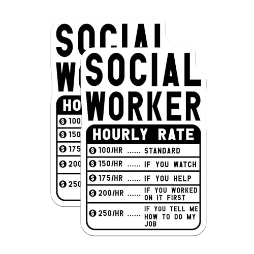 (2 Pack) Social Worker Hourly Rate Stickers - Funny Social Worker Stickers - Work Humor Stickers - 5" On Longest Side - Sticks to Smooth Flat Surfaces - Made in USA - BMCS5032