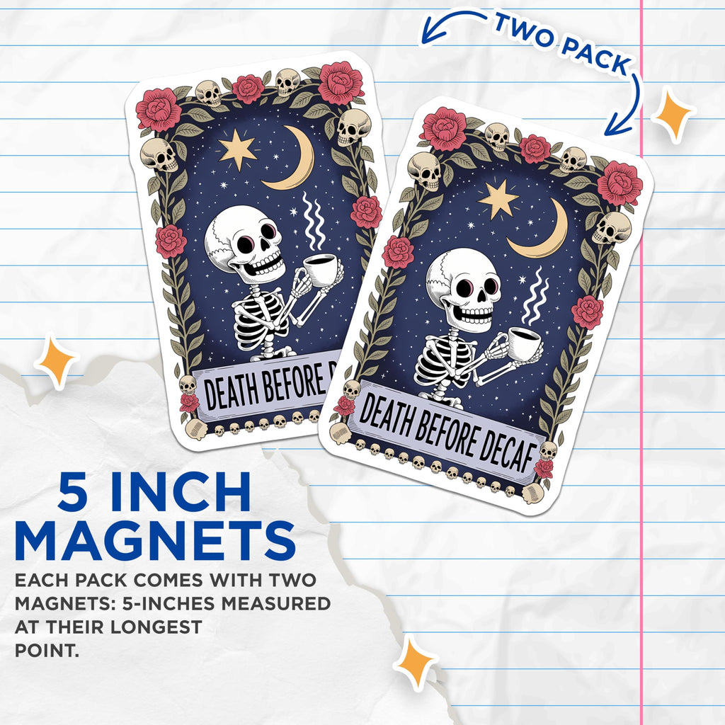 (2 Pack) Death Before Decaf Magnets - Skeleton Coffee Addict Art - Spooky Gothic Kitchen Decor - Dark Academia Fridge Magnet - 5 Inches On Longest Side - Thick Durable Magnet - Made in USA - MAG22304