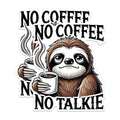 (2 Pack) No Coffee No Talkie Magnets - Funny Sloth Coffee Magnets - Cute Animal Coffee Magnets- 5" On Longest Side - for Fridges, Toolboxes, Cars - Made in USA - MAG2776