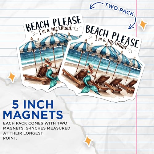 (2 Pack) Beach Please I'm A Mermaid Magnets Magnets - 5" On Longest Side - Made in USA - Sticks to Refrigerators & Metal Surfaces - MAG9306