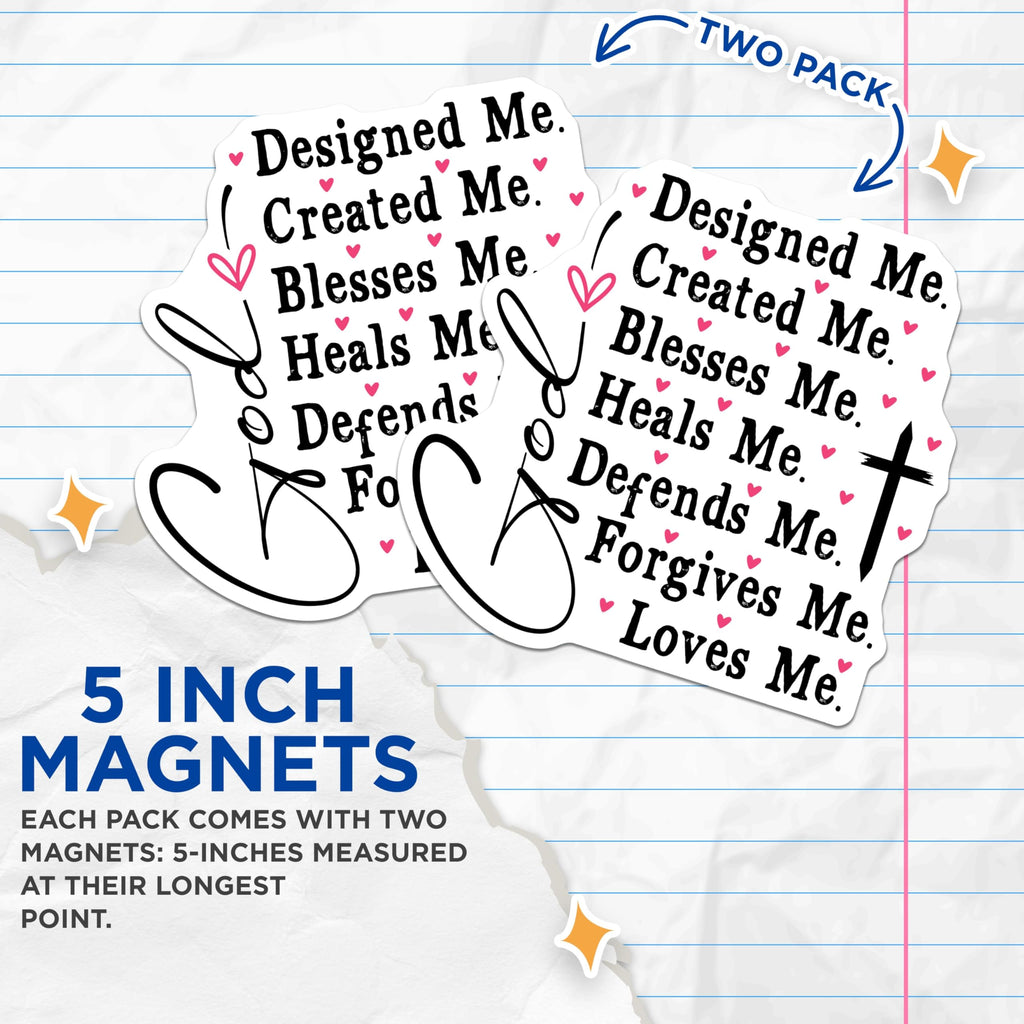 (2 Pack) Christian Magnets - God Loves Me Designed Me - Inspirational Faith Decor - 5 Inches On Longest Side - Thick Durable Magnet - Made in USA - MAG19585