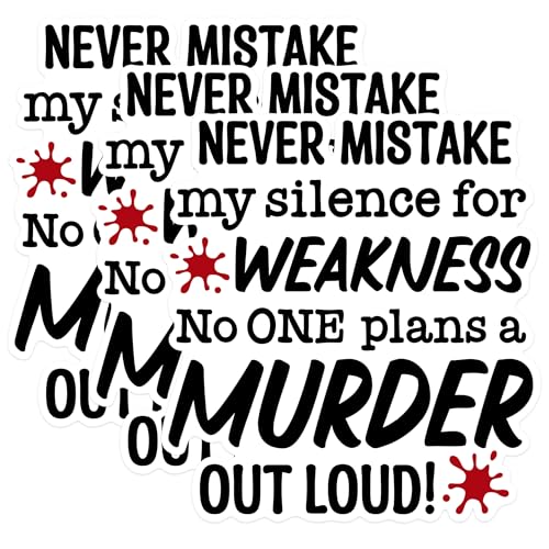 (3 Pack) Silence is Weakness Decals - Murder Plans - Laptop Decal - 3 Inches On Longest Side - Easy Peel & Apply - Made in USA - 3MCS1798