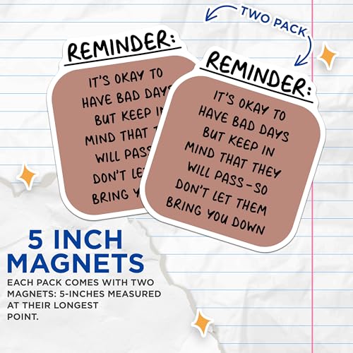 (2 Pack) Reminder Magnets Magnets - Inspirational Quote - Motivational Decor - 5" On Longest Side - Made in USA - Sticks to Refrigerators & Metal Surfaces - MAG8334