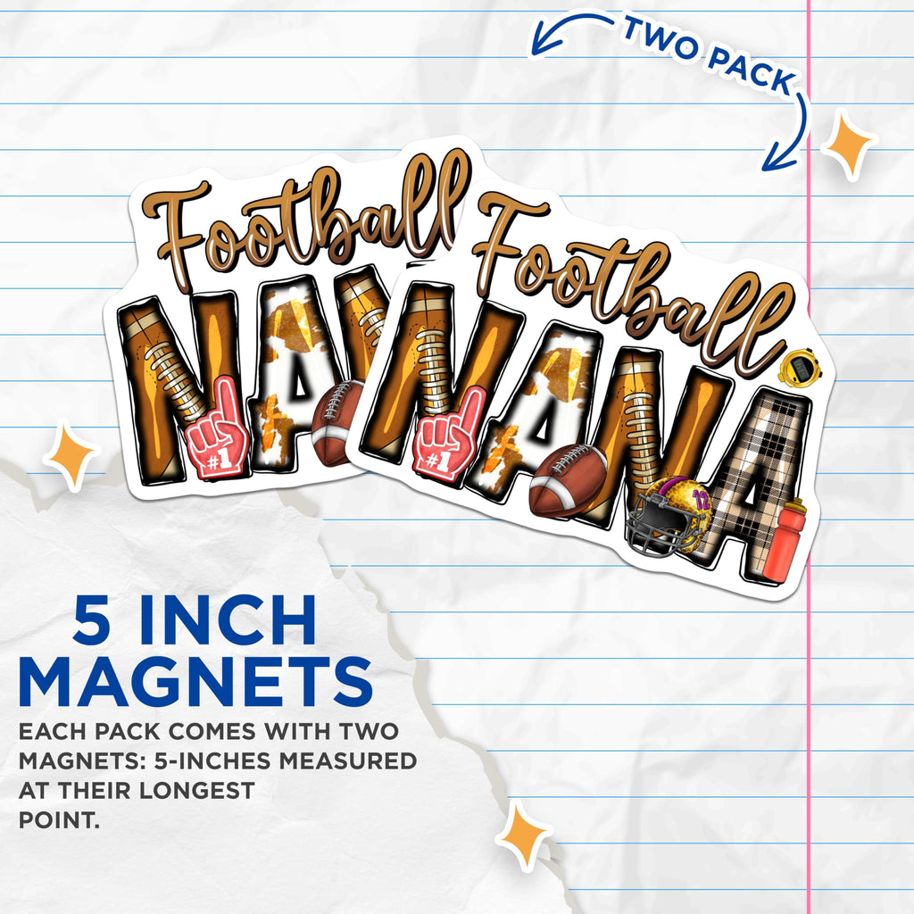 (2 Pack) Football Nana Magnets - Game Day Grandma - Proud Supporter Decor for Fridge - 5 Inches On Longest Side - Thick Durable Magnet - Made in USA - MAG30217