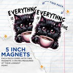 (2 Pack) Everything is Fine Cat Magnets - Cute Cat Art - Motivational Magnets for Fridge - Cute Cat with Coffee Cup - 5" On Longest Side - for Cars, Fridges, Toolboxes - Made in USA - MAG4597