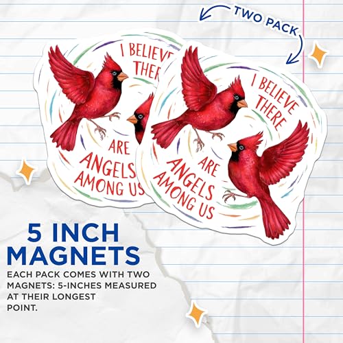 (2 Pack) I Believe There are Angels Among Us Magnets Magnets - Red Cardinal Bird Decor - 5" On Longest Side - Made in USA - Sticks to Refrigerators & Metal Surfaces - MAG8890
