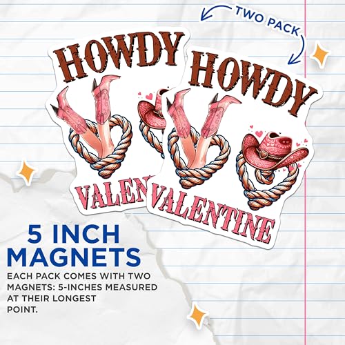 (2 Pack) Howdy Valentine Magnets - Western Valentine's Day Magnets - Cowboy Love Magnets - 5" On Longest Side - for Cars, Refrigerators, Toolboxes, Lockers - Made in USA BMCS3135