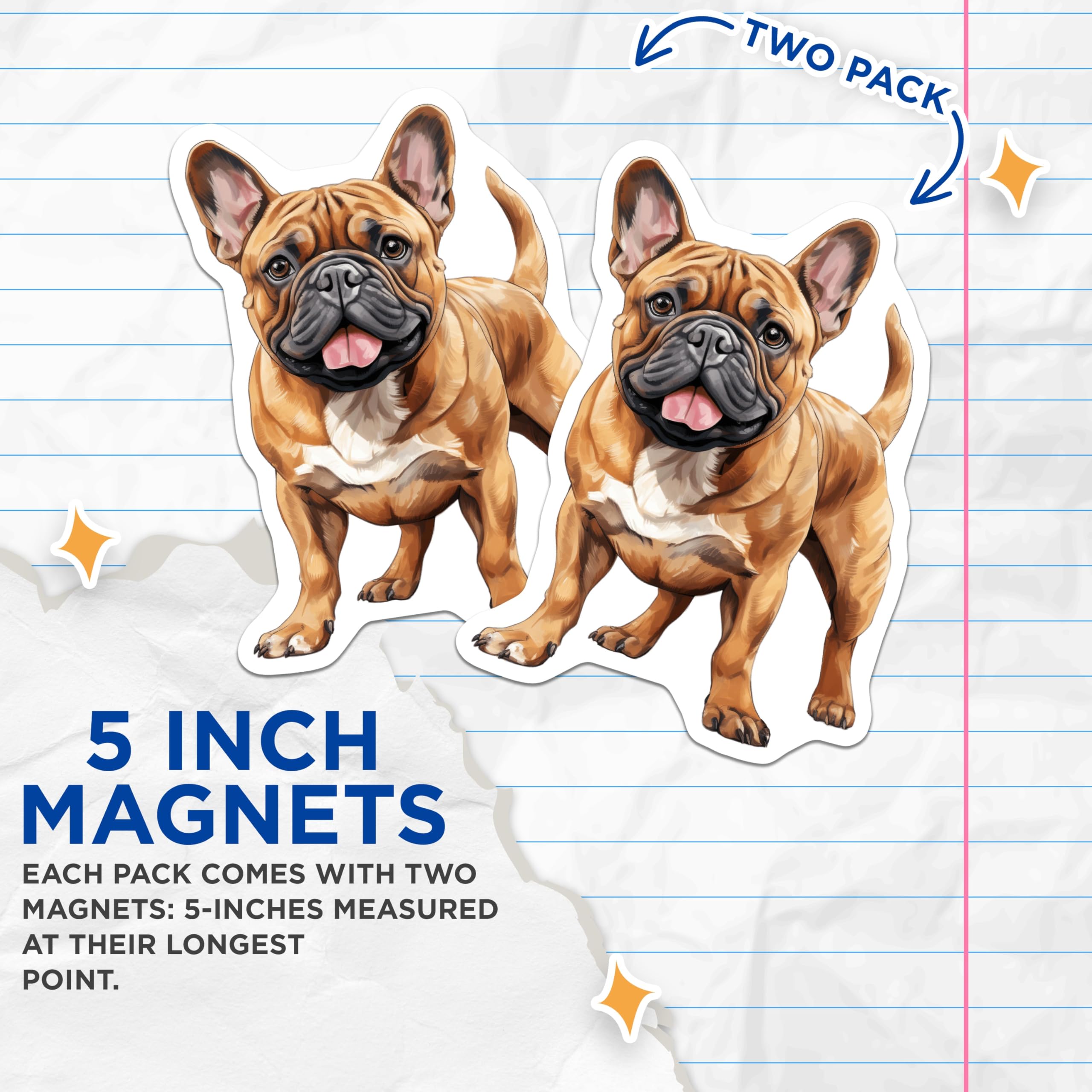 (2 Pack) French Bulldog Magnets - Fawn Frenchie Dog Lover - Pet Owner Refrigerator Decor - 5 Inches On Longest Side - Thick Durable Magnet - Made in USA - MAG27385