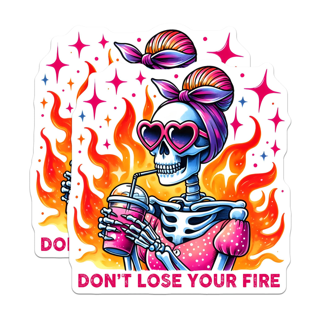 (2 Pack) Cool Skeleton Stickers - Don't Lose Your Fire - Motivational Quote - 5" On Longest Side - Sticks to Smooth Flat Surfaces - Made in USA - BMCS9771