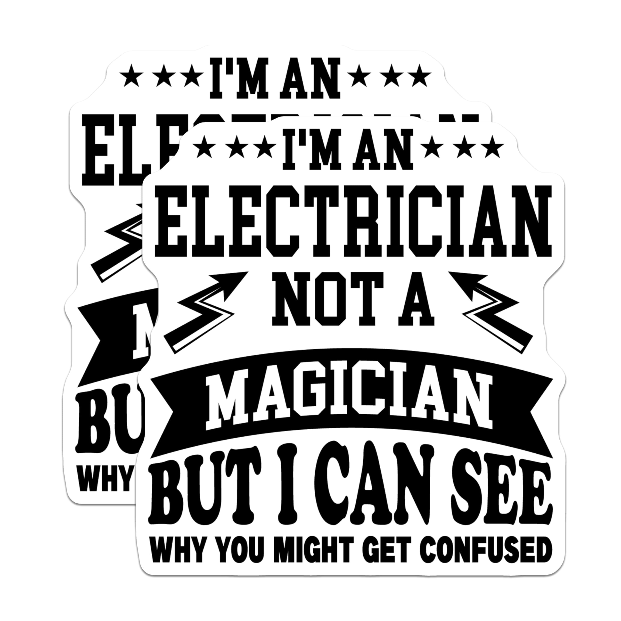 (2 Pack) Electrician Not A Magician Stickers - Funny Electrician Decal - Humorous Electrical Work Sticker - 5" On Longest Side - Sticks to Smooth Flat Surfaces - Made in USA - BMCS5101