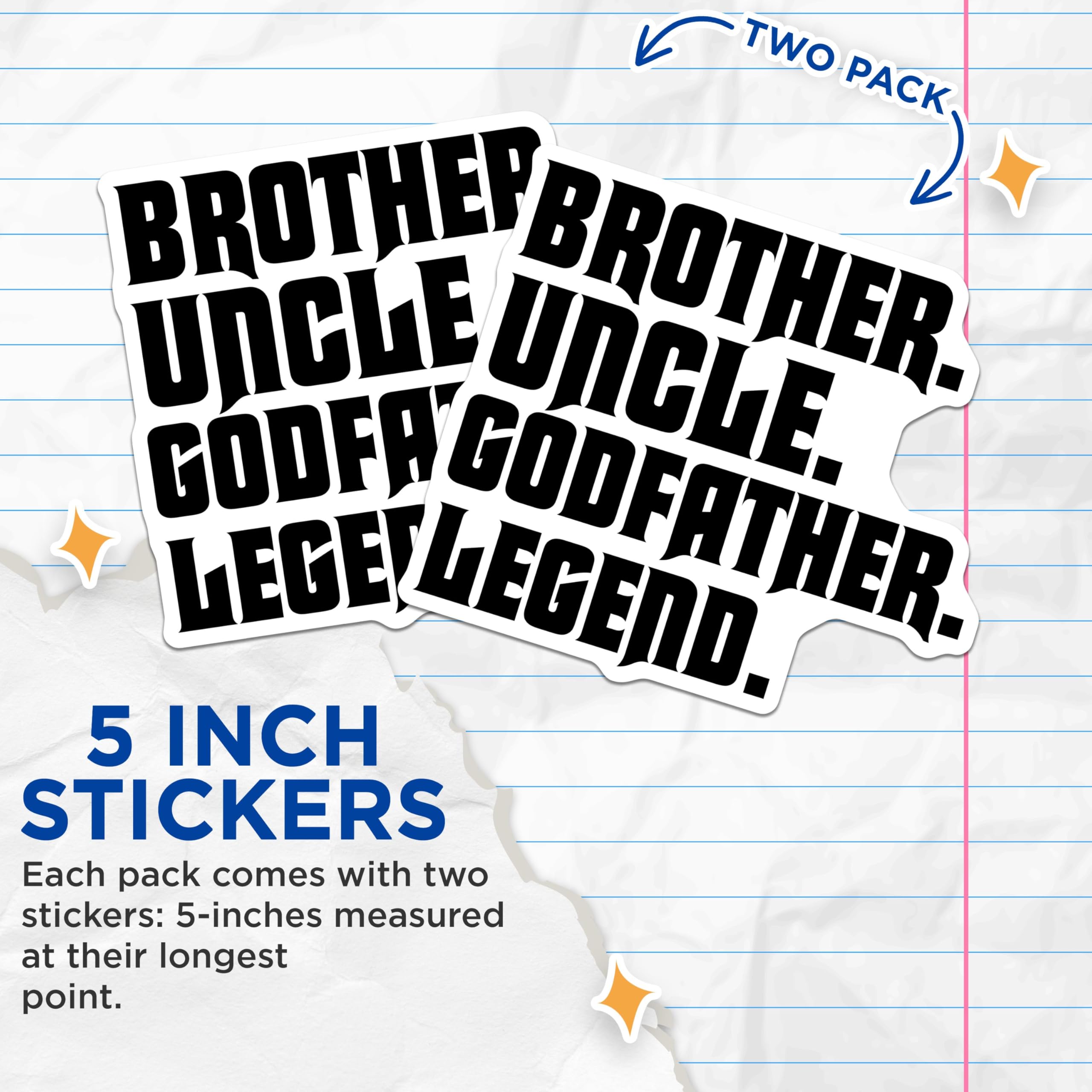 (2 Pack) Brother Uncle Stickers - Godfather Legend Stickers - Family Men Stickers - 5" On Longest Side - Sticks to Any Smooth Flat Surface - Made in USA - BMCS3062