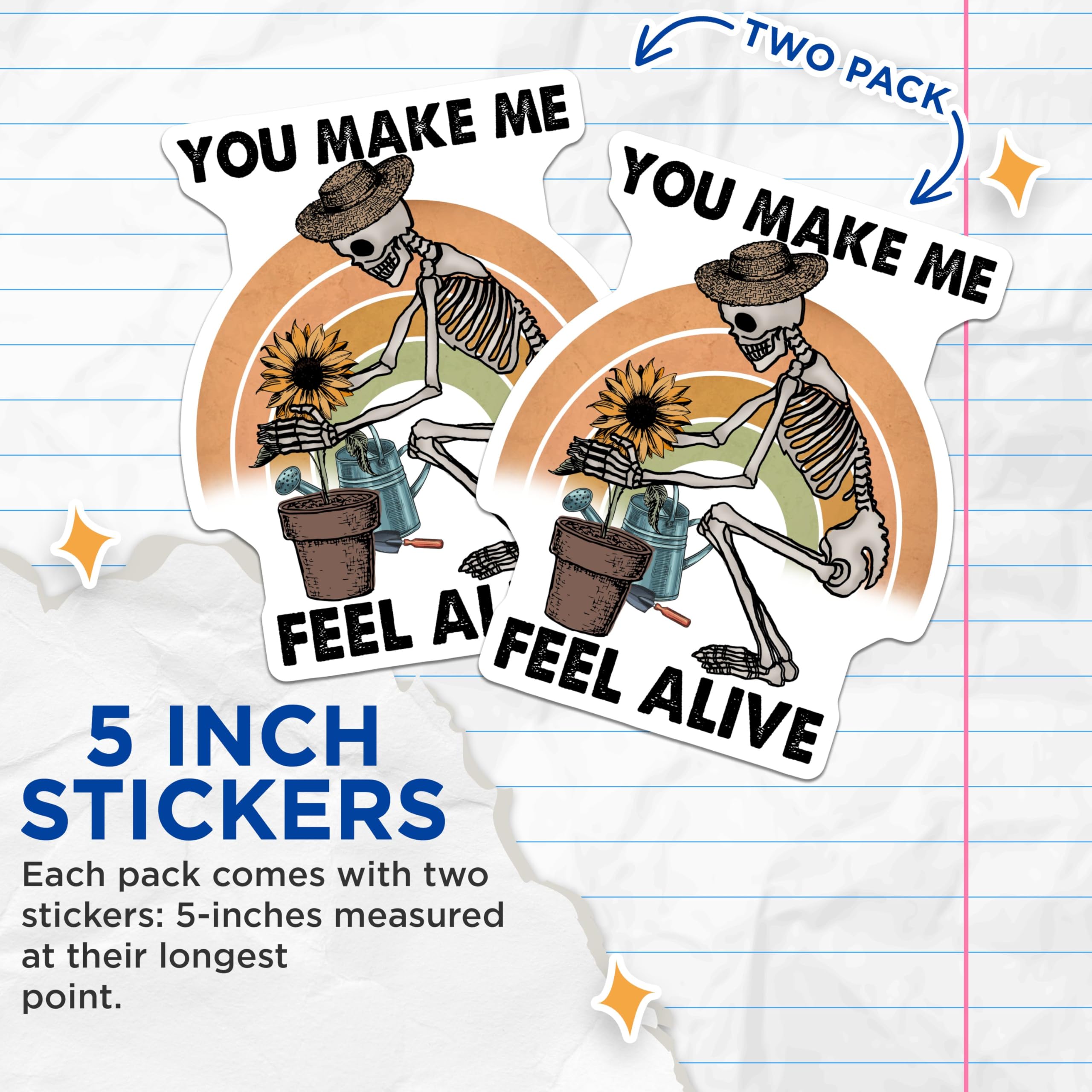 (2 Pack) You Make Me Feel Alive Stickers - Funny Skeleton Gardening Stickers - Sunflower Garden Stickers - 5" On Longest Side - Sticks to Smooth Flat Surfaces - Made in USA - BMCS4170