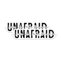 (2 Pack) Unafraid Magnets - Inspirational Quote - Uplifting Message - Office Decor - Motivational Art - 5" On Longest Side - for Cars, Fridges, Toolboxes - Made in USA - MAG7043