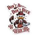 (2 Pack) Angry Duck Magnets - Don't Duck with Me Chainsaw Magnet - Funny Sarcastic Refrigerator Decor for Men - 5 Inches On Longest Side - Thick Durable Magnet - Made in USA - MAG36531