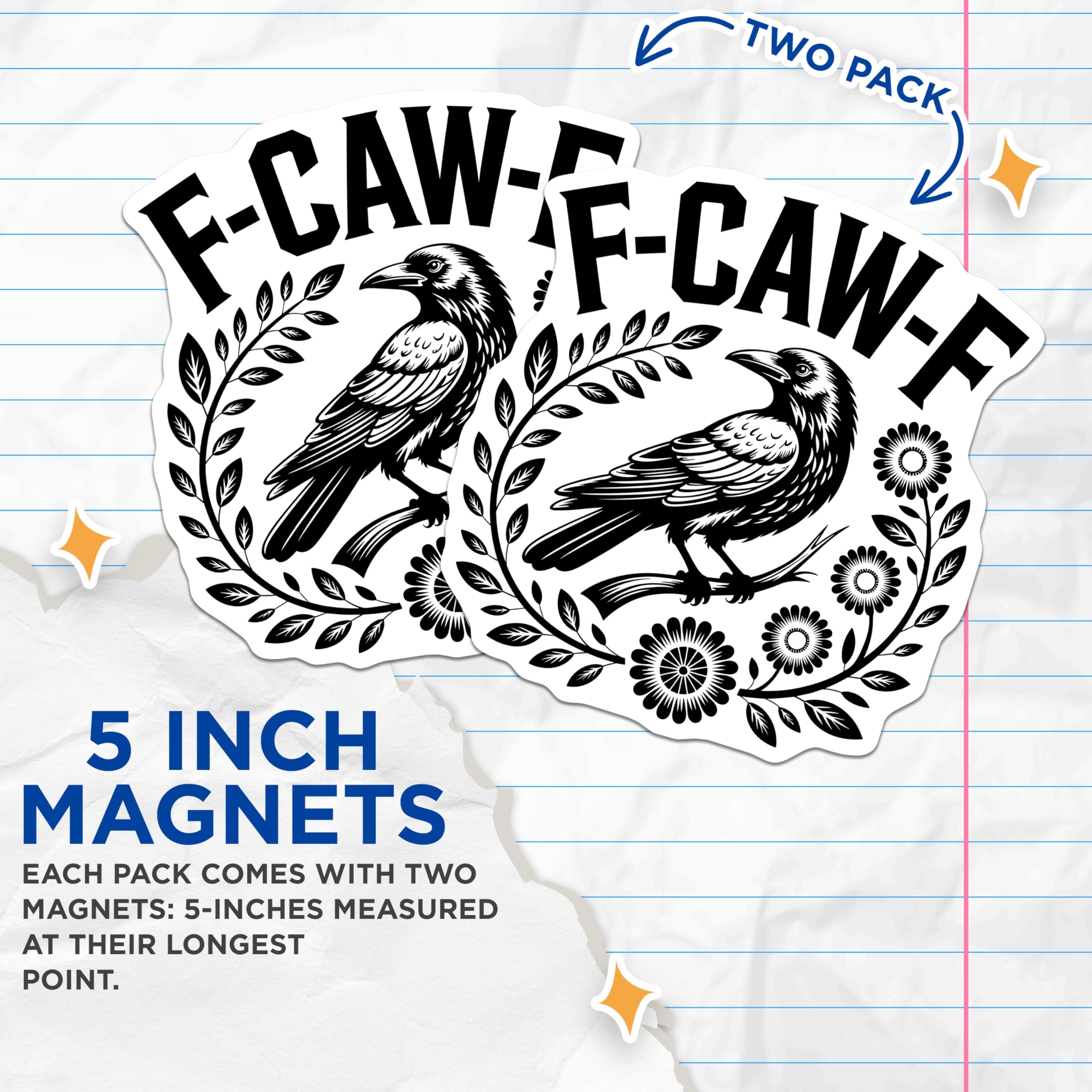 (2 Pack) Raven Magnets - Crow Illustration - F-CAW-F Design - 5" On Longest Side - Premium Magnet - for Cars, Refrigerators, Toolboxes, Lockers - Made in USA - MAG14389