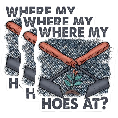 (3 Pack) Where My Hoes at Decals - Funny Gardener - Gardening Joke - 3 Inches On Longest Side - Easy Peel & Apply - Made in USA - 3MCS2942